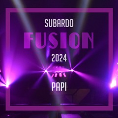 Papi - Subardo Stage - Fusion Festival 2024