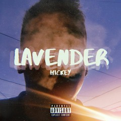 Lavender (prod. hickey)