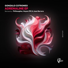 Premiere: Gonzalo Cotroneo - Adrenaline (Hayan (PK) & Juan Barrera Remix)