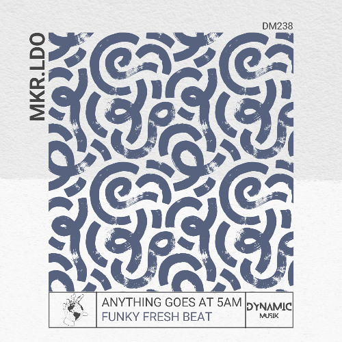 MKR.LDO - Anything Goes at 5 a.m