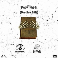 Peekaboo - Babatunde (Dredlok Edit) [Thanks for 1k!!!]
