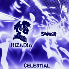 Rizadia & Sondder - Celestial