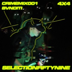 CRIMEMIX001 | BVNDITI [4X4/BASSLINE]