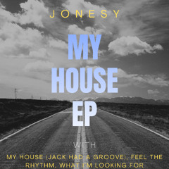 My House (Jack had a groove)