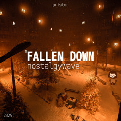 Fallen Down Nostalgywave remix