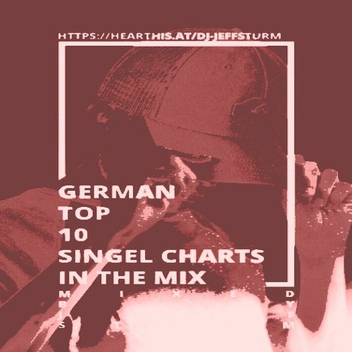 German Top Single Chart Remixes 24 - Mixed by Jeff Sturm