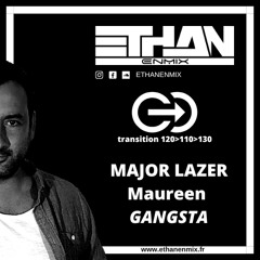 ** Preview ** MAJOR LAZER Feat. Maureen - Gangsta (Ethan x Dj Fade Transition)