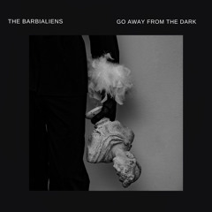 Go Away From The Dark