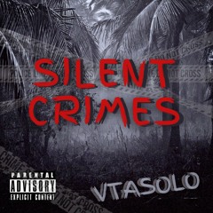 VTASOLO-SILENT CRIMES