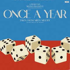 Mono:Massive -  Once A Year