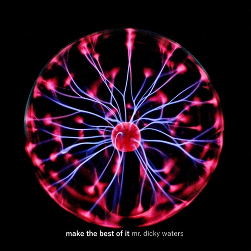 MAKE THE BEST OF IT (demo)