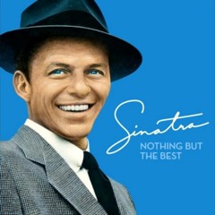Frank Sinatra's can I put my balls in your jaw