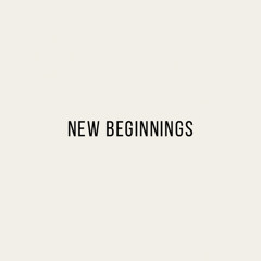 New Beginnings (Instrumental)
