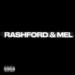 Rashford & Mel- Kick (Prod. by mikewitdamac)