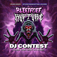 THISTLE - Bleetfoef Rupture DJ Contest