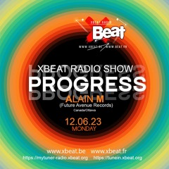 X Beat Radio - Alain M. - Progress 2023-06-12