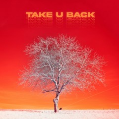 Take U Back