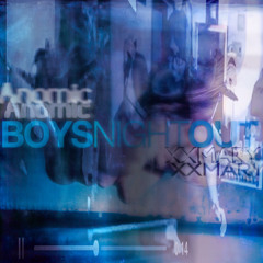 anomic & xxmary - boys night out(prod britney gore, db, ivvys)