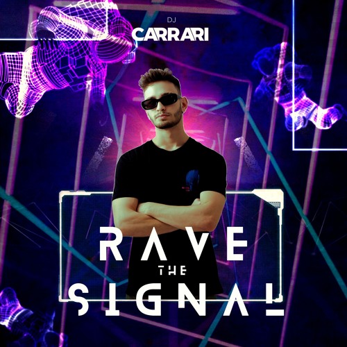 Rave The Signal