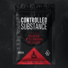 Controlled Substance ft DOAMPEACE , XP The MARXMAN & ILLWERD prod BodyBagBen