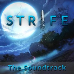 Strife (2015) - Main Theme (Daniel James) | HQ Soundtrack