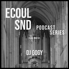ECOUL SND Podcast Series - DJ GOGY