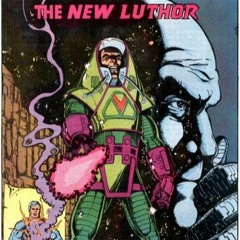 Lex Luthor Remix (ft. hunnasfiddiez)