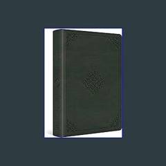 [PDF] 📚 ESV Personal Reference Bible (TruTone, Quiet Forest, Ornament Design) Full Pdf