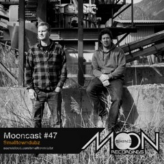 Mooncast #47 - Smalltowndubz