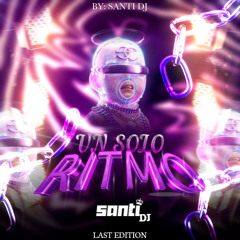 UN SOLO RITMO •BY:SANTI DJ 🫨🥳