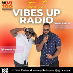 Vibes Up Radio WLIT 106 3-17-25