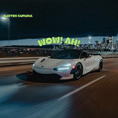 WOW! AH!