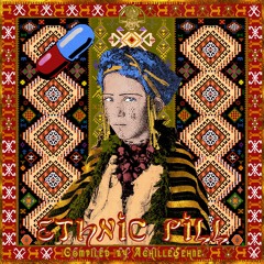 VA Trailer - VA - Ethnic Pill Compiled By AchilleSehne [Dream Crew Records]