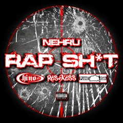 Rap Shit (Featuring Chino XL, Planet Asia & Ras Kass)