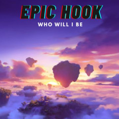 Who will I be