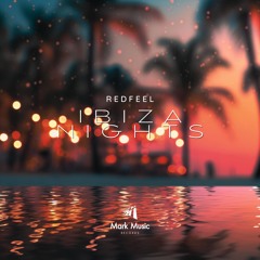 Redfeel - Ibiza Nights
