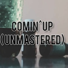 Coming_up(unmastered)