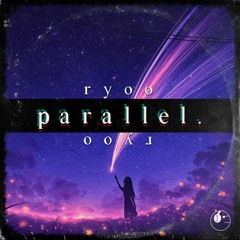 Ryoo - Parallel [ETR Release]
