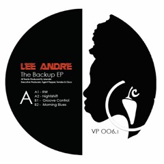 VPOO6 - Lee Andre - The Backup EP