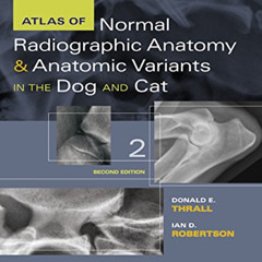 ACCESS EBOOK 📒 Atlas of Normal Radiographic Anatomy and Anatomic Variants in the Dog
