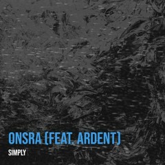 Onsra - Simply Ft. ARDENT