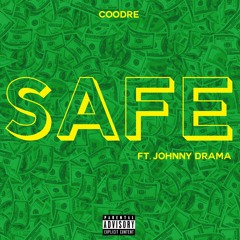 Coodre - Safe (Ft. Johnny Drama) [Prod. Ash Graysun]