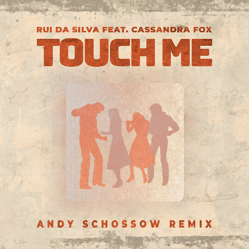 Touch Me (Andy Schossow remix)