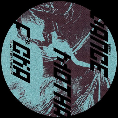 Deep91 - Dance MothaF*cka (David Temessi Rework)