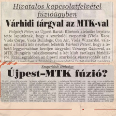 Az Újpest és az MTK fúziójának elfeledett története - Újratöltve magazin #3