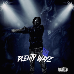 Where Dey At ? - PlentyWays x J Muu x 3400DThang