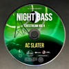 AC Slater - Live @ Night Bass Livestream Vol 4 (July 30, 2020) AC Slater - Live @ Night Bass Livestream Vol 4 (July 30, 2020)