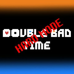 [Undertale X Underswap] Double Bad Time (Hard Mode)
