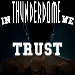Kickdown - In Thunderdome We Trust (Uptempo Mash-Up)