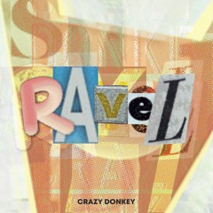 Ravel（Extended Mix）